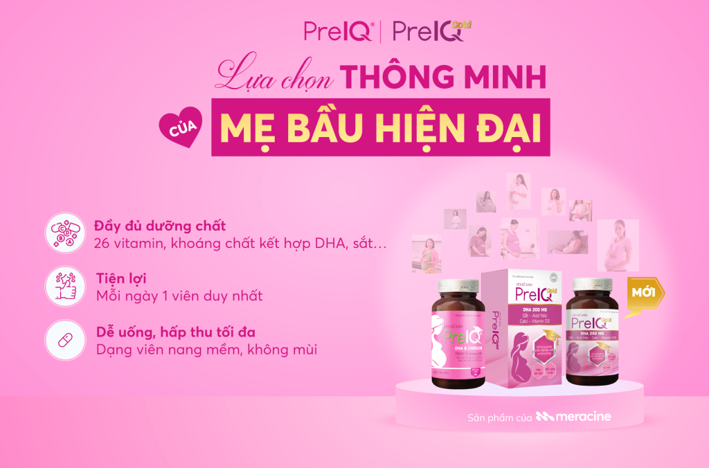 PreIQ và PreIQ Gold là lựa chọn đầu tay của các mẹ bầu Việt